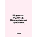 Springer, Rudolph. The National Problem. In Russian (ask us if in doubt)/Shpring