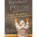 Prelude To Prison