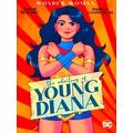 Wonder Woman: The Adventures of Young Diana