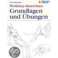 Workshop Aktzeichnen - Grundlagen Und Ubungen