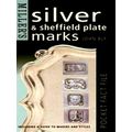 Miller's Silver Sheffield Plate Marks - Including a Guide to Makers Styles by Jo