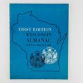 Wisconsin Almanac and Government Guide First Ed...