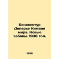 Bonaventure Desperrier Kimwal of the World. New Fun. 1936./Bonaventur Depere Ki