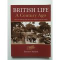 BRITISH LIFE A CENTURY AGO - IMAGES FROM THE FR...