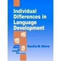 Individual Differences and Development: Individual Differences in Language Devel
