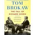 The Fall Of Richard Nixon