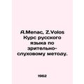 A.Menac, Z.Volos Russian Language Course in the...