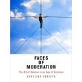 Faces Of Moderation