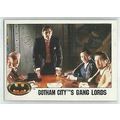 BATMAN base card # 47 GOTHAM CITY'S GANG LORDS ...