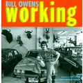 Bill Owens Working by Bill Owens