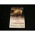 Death in the Cotswolds by Rebecca Tope