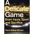 A Delicate Game