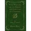 Will Waffles, or the Freaks and Fortunes of a N...