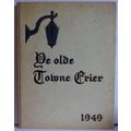 YE OLDE TOWNE CRIER ' OLD TOWN HIGH SCHOOL ' YE...