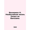 Benjamin N. The Extraordinary Life of Honore de...