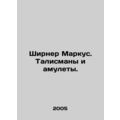 Shirner Marcus. Talismans and amulets.