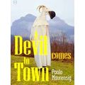 A Devil Comes To Town