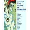 It's A Matter Of Illustration