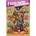 God Hates Astronauts (Vol 1) # 006 NM (CvrA) MO...