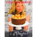 Recipes From My Mother For My Daughter