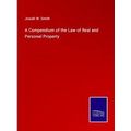 A Compendium of the Law of Real and Personal Pr...