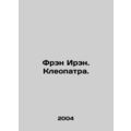 Fran Irene. Cleopatra. In Russian /Fren Iren. K...