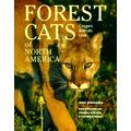 Forest Cats of North America by Jerry Kobalenko; Thomas W. Kitchin; Victoria N.