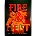 Fire Heist by Sarah Beth Durst
