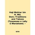 Haji Mohtar bin H. Md. Dom.-Traditions and Taboos. In Russian /Haji Mohtar bin