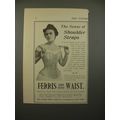 1900 Ferris Good Sense Corset Waist Ad - Straps