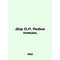 Door O.L. Fish Dances. In Russian (ask us if in...