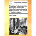 Principles Of Politeness, And Of Knowing The Wo...