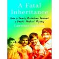 A Fatal Inheritance