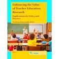 Key Issues in Teacher Education: Policy, Research and Practice: Enhancing the Va