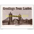 GREETINGS FROM LONDON, TOWER BRIDGE, ENGLAND, P...
