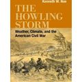 Conflicting Worlds: New Dimensions Of The American Civil War-The Howling Storm