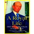 A Royal Life