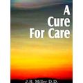 A Cure For Care