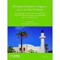 Europe's Islamic Legacy: 1900 to the Present