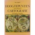 Hoogtepunten Uit De Wereld Van De Cartografie: Oude Kaarten En Hun Makers