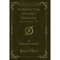 Harper's New Monthly Magazine, Vol. 1: June to ...
