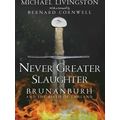 Osprey Publishing Never Greater Slaughter