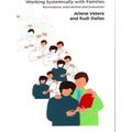 Working Systemically With Families