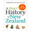 A Short History Of New Zealand