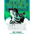 Star Wars: Fate of the Jedi - Vortex