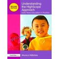 Understanding the Highscope Approach