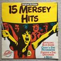 15 MERSEY HITS (UK VARIOUS ARTISTS VINYL LP)