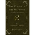 The Voyage of the Wenonah: A Tale of the Sea Fa...