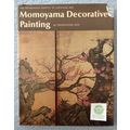 MOMOYAMA DECORATIVE PAINTING by TSUGIYOSHI DOI ...