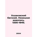 Khodakovsky Eugene. German painting. 1330-1945. In Russian (ask us if in doubt)/